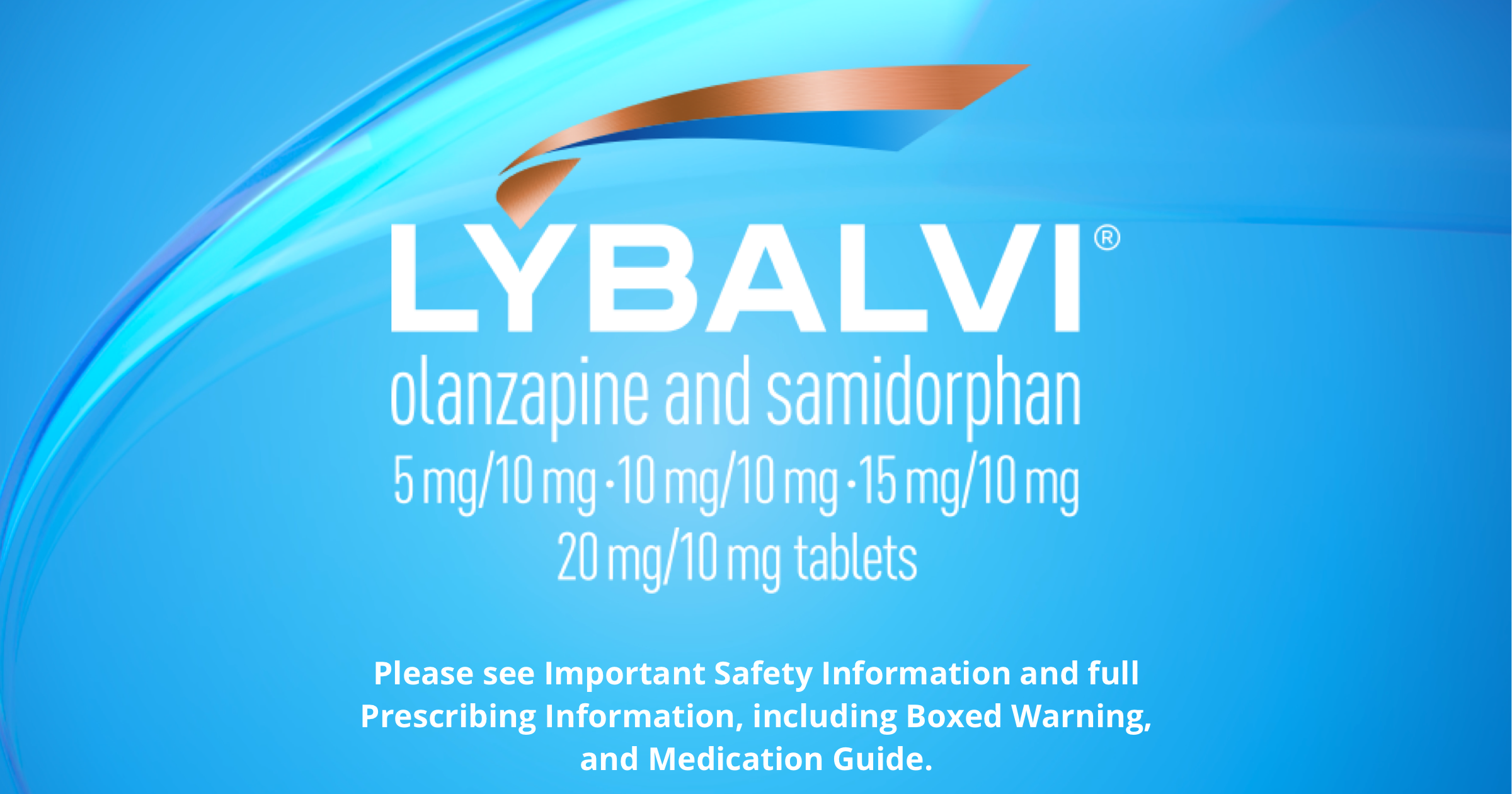 LYBALVI Olanzapine And Samidorphan Official Patient Website